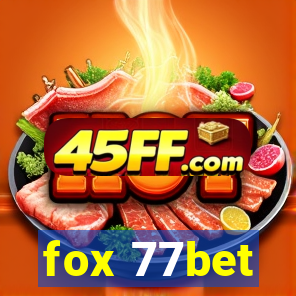 fox 77bet